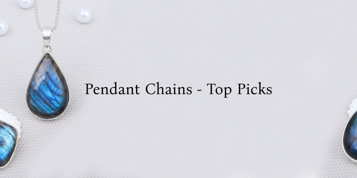What Type of Chain is Best for Pendants?