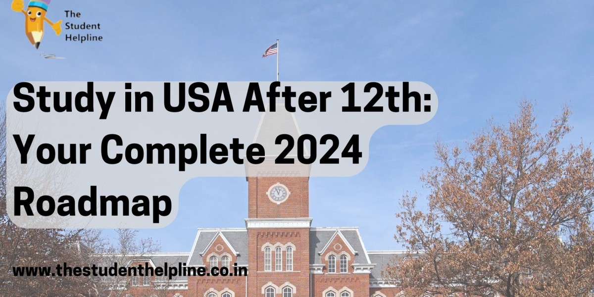 Study in USA After 12th: Your Complete 2024 Roadmap