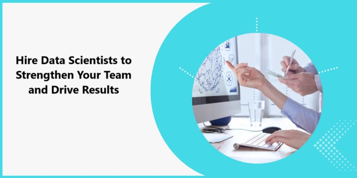 Hire Data Scientists to Strengthen Your Team and Drive Results