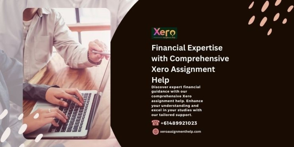 Financial Expertise with Comprehensive Xero Assignment Help
