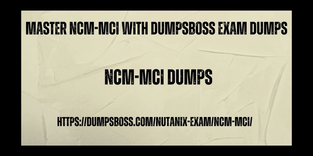 DumpsBoss NCM-MCI Exam Dumps The Surefire Way to Pass