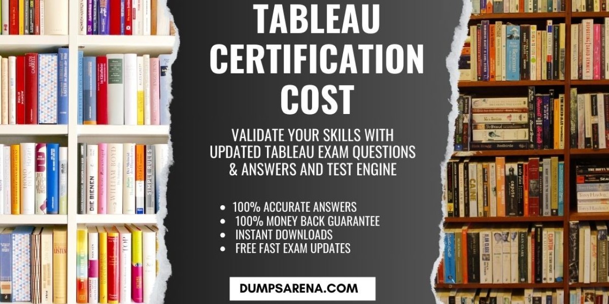 How DumpsArena Helps Cut Tableau Certification Costs?