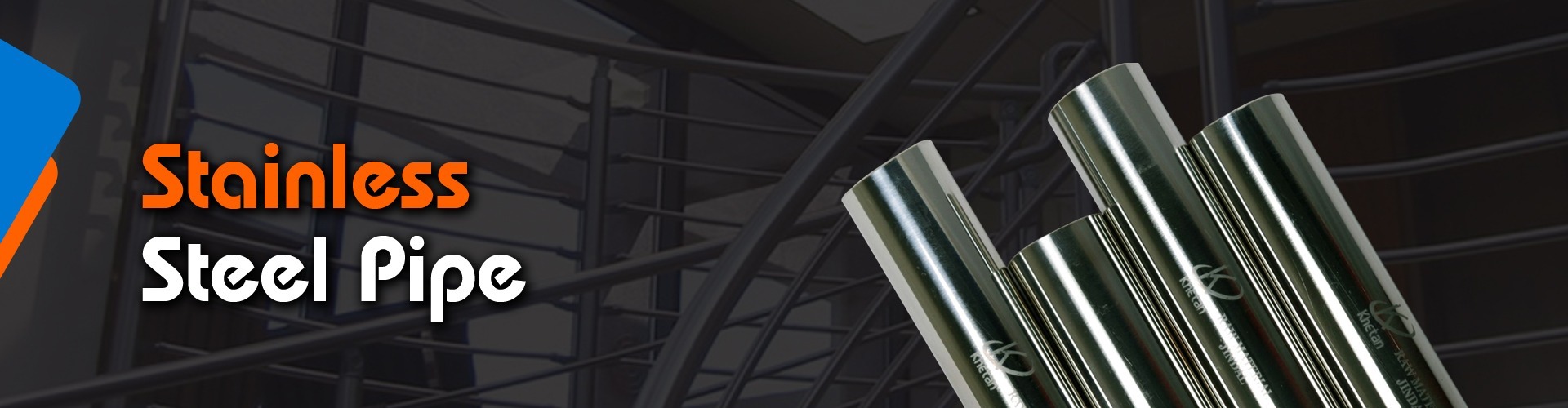 Stainless Steel Pipes Manufacturer in India - Khetan Group