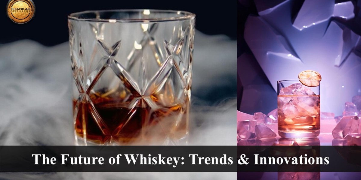 The Future of Whiskey: Key Trends and Innovations Reshaping the Industry