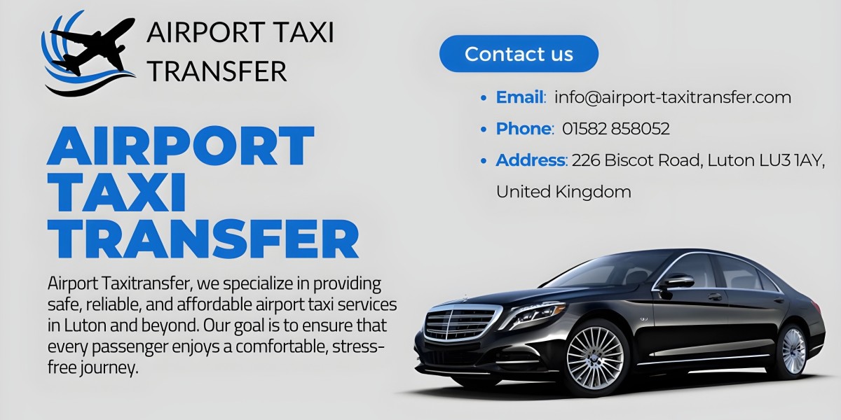 Luton Airport to London Easy & Reliable Taxi Transfer with Airport Taxi Transfer