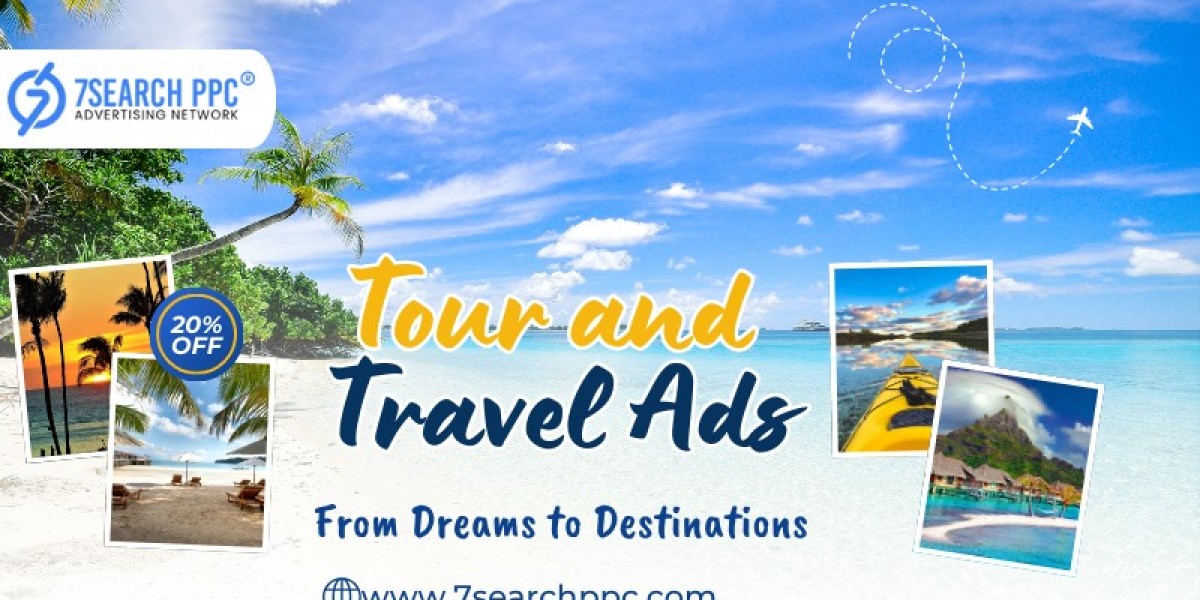 From Dreams to Destinations: The Power of Tour and Travel Ads