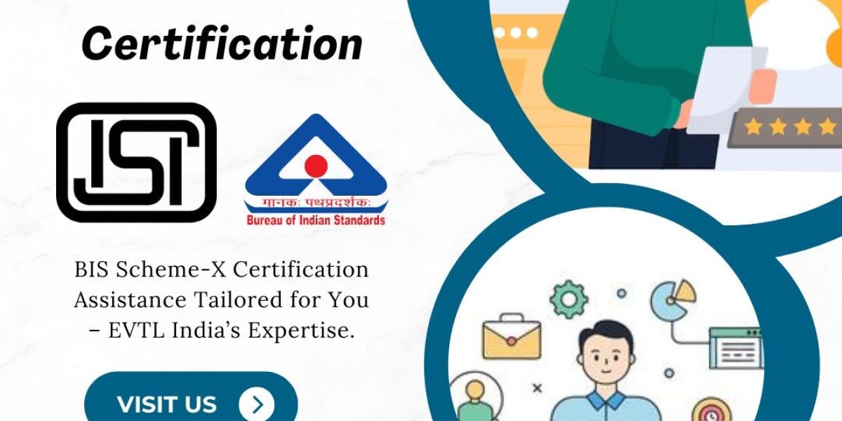 Use EVTL India for your BIS Scheme-X certification