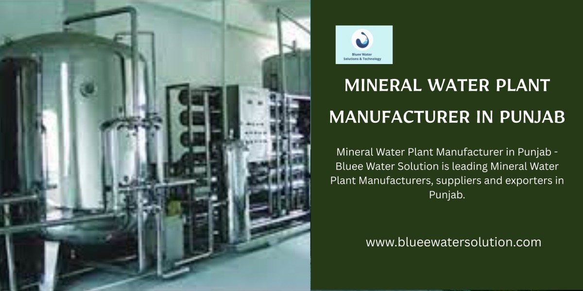 Mineral Water Plant Manufacturer in Punjab – Your Trusted Partner for Quality Water Solutions