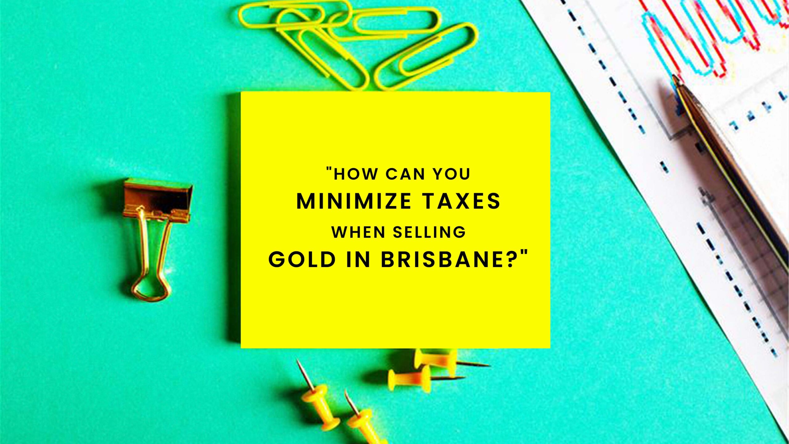 Smart Ways to Minimize Tax on Gold Sales in Brisbane