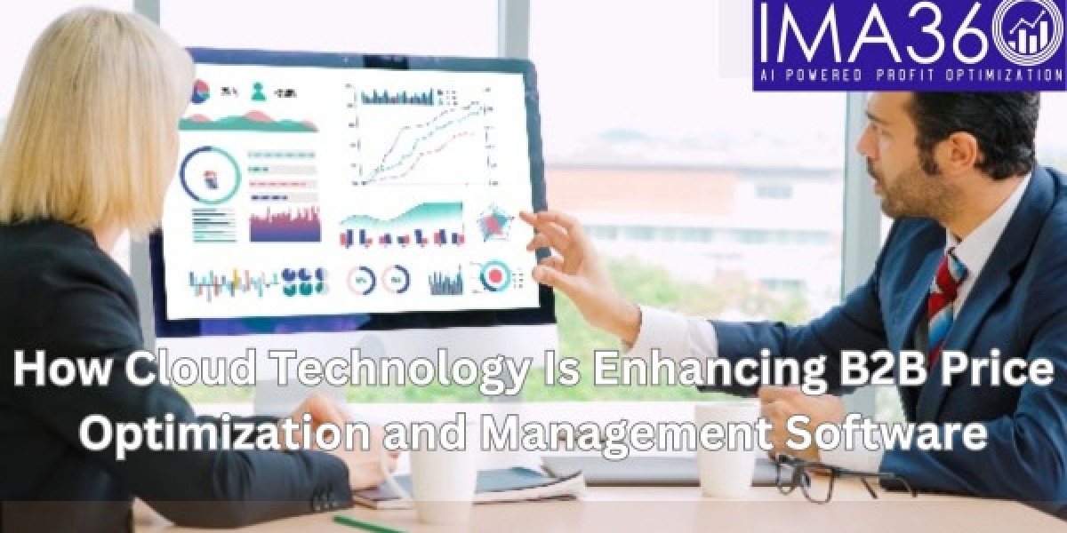 How Cloud Technology Is Enhancing B2B Price Optimization and Management Software