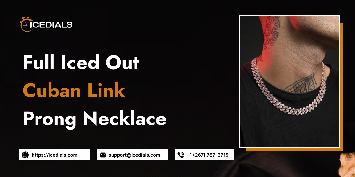 Everything You Need to Know About Iced Out Cuban Link Prong Necklaces.