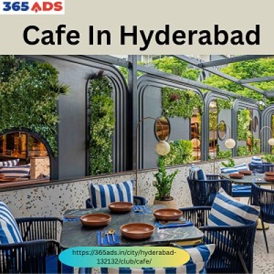 Discover the Best Cafes in Hyderabad with 365ads Profile Picture