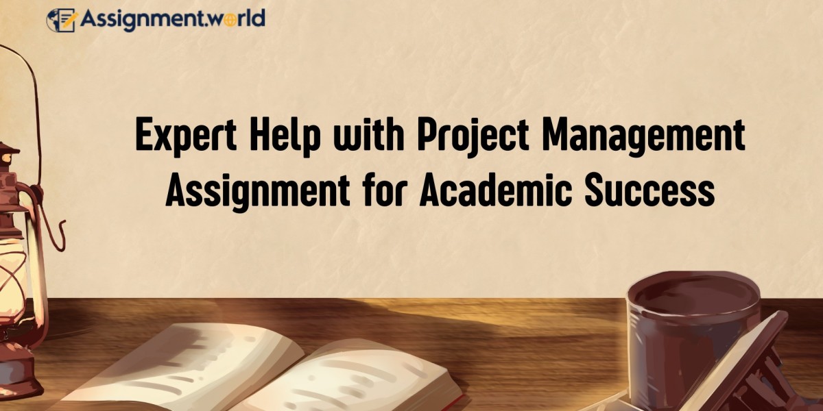 Expert Help with Project Management Assignment for Academic Success