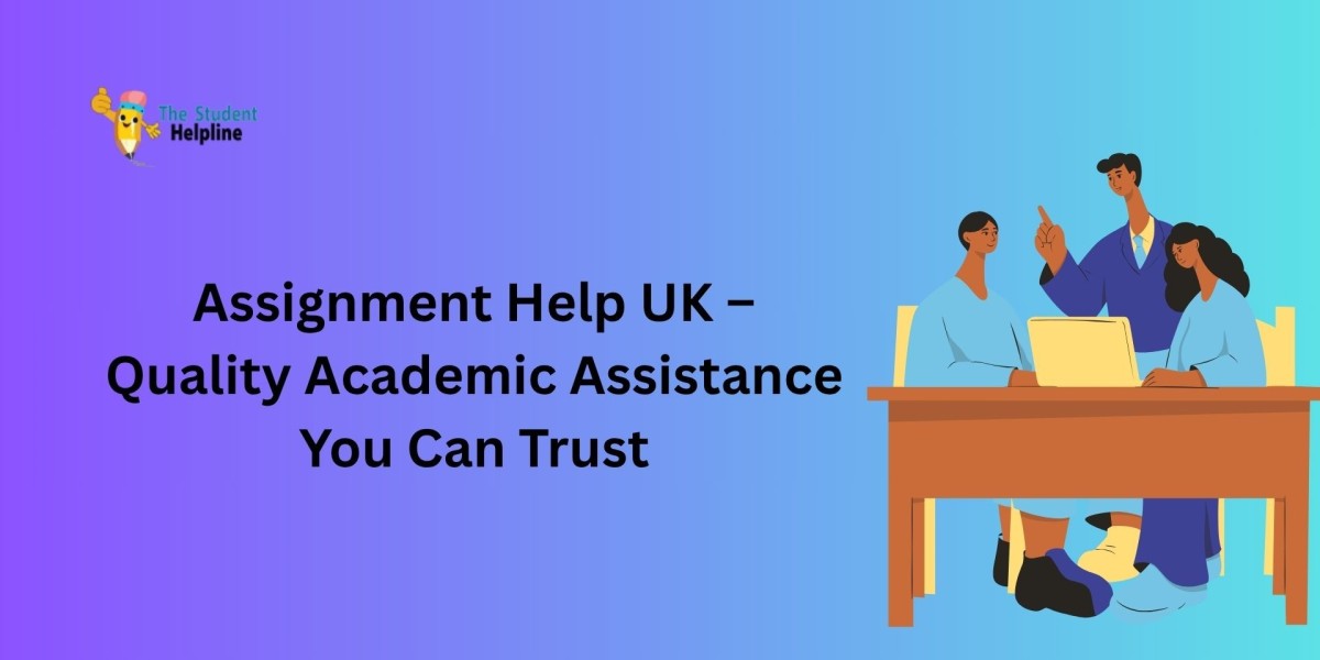 Assignment Help UK – Quality Academic Assistance You Can Trust