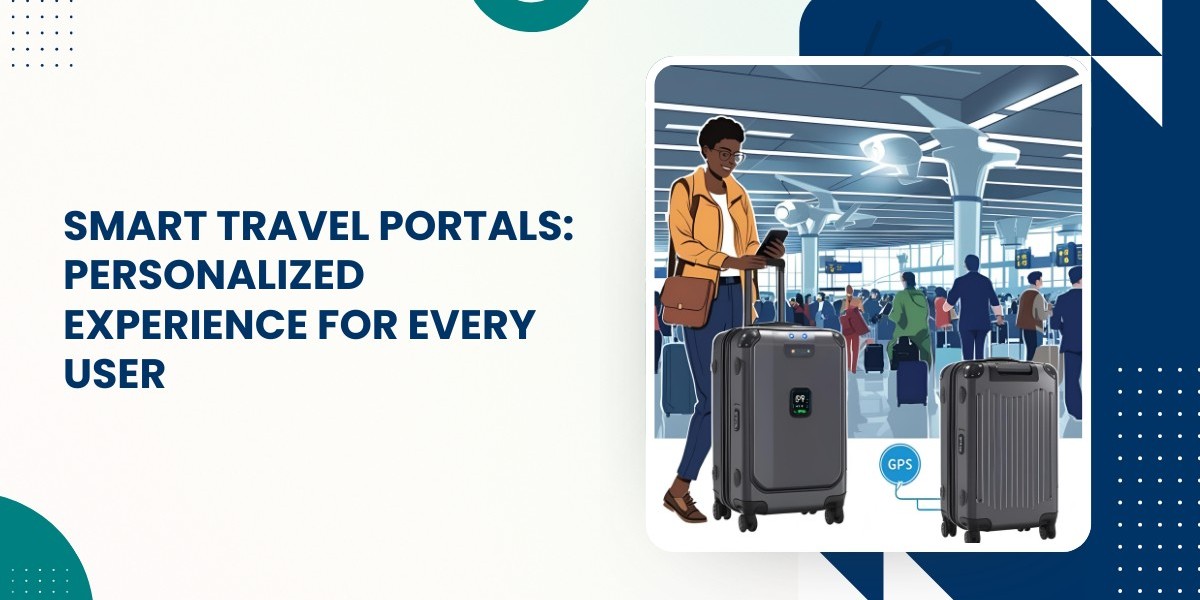 Smart Travel Portals: Personalized Experience for Every User