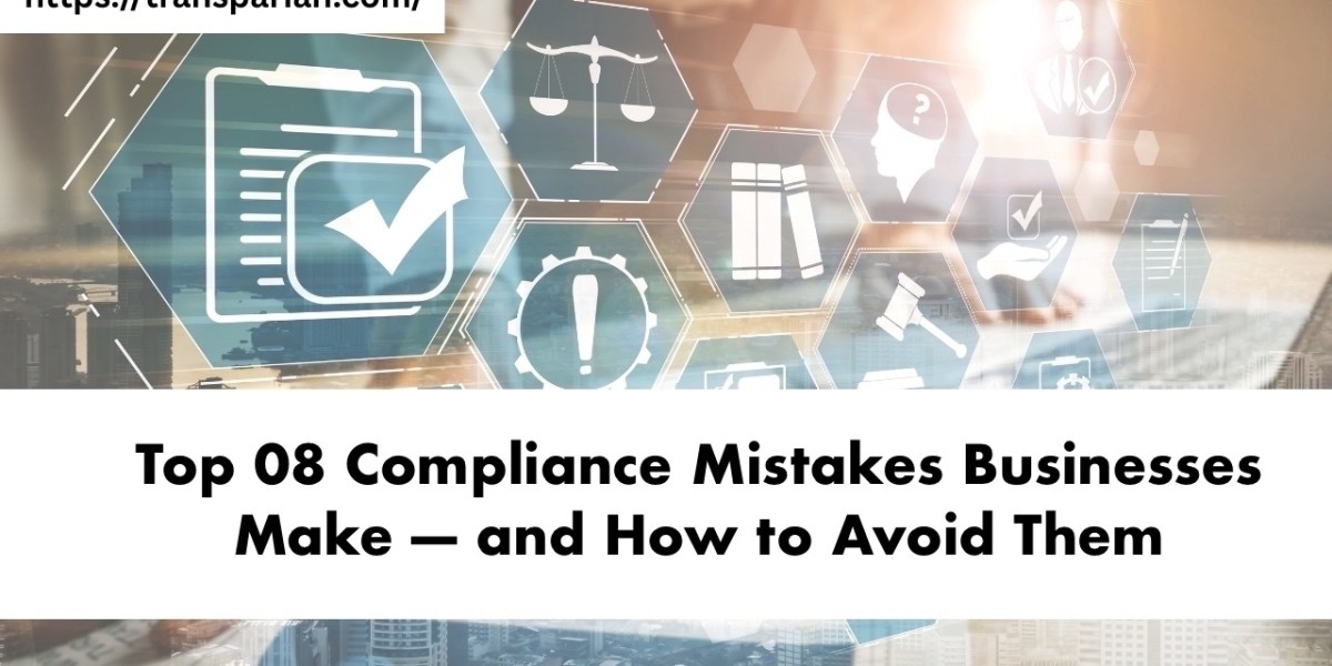 Top 08 Compliance Mistakes Businesses Make — and How to Avoid Them