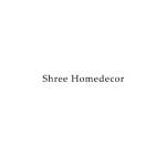 Shree Home Decor